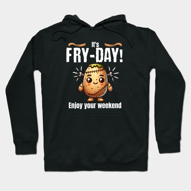 Potato Frankenstein Celebrates Fry-day! Hoodie by Critter Chaos